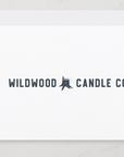 Wildwood Candle Co. Gift Notecard - Wildwood Candle Co. LLC